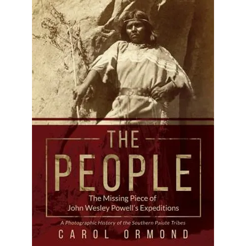 The People: The Missing Piece of John Wesley Powell's Expeditions
