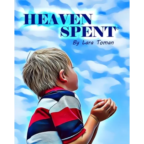 Heaven Spent