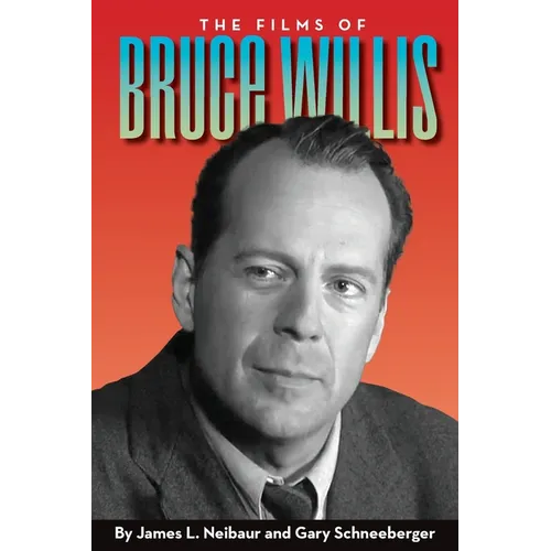 The Films of Bruce Willis