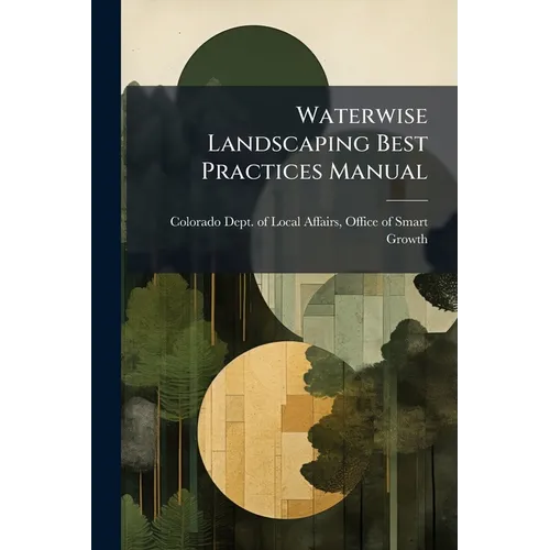 Waterwise Landscaping Best Practices Manual