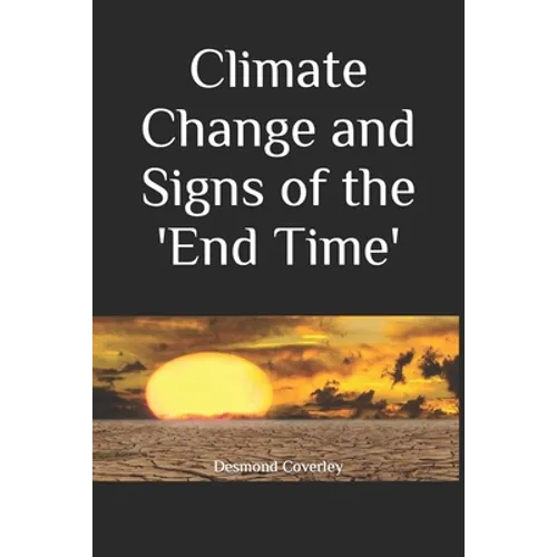 Climate Change and Signs of the 'End Time'