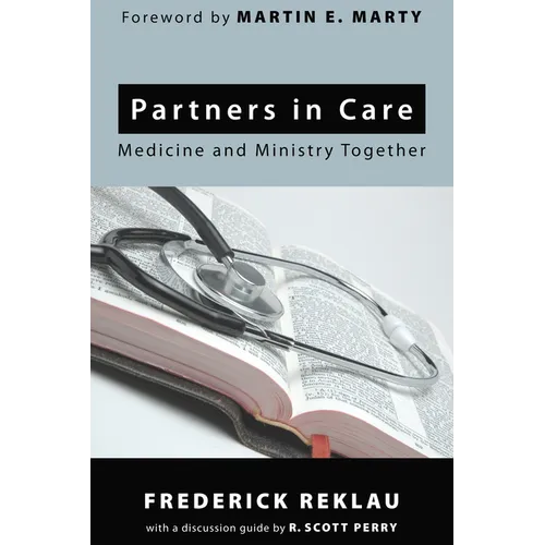 Partners in Care: Medicine and Ministry Together