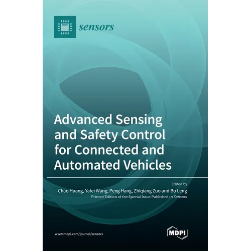 Advanced Sensing and Safety Control for Connected and Automated Vehicles