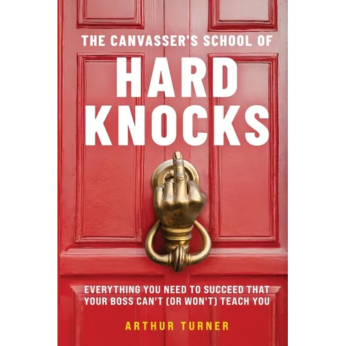The Canvasser's School of Hard Knocks