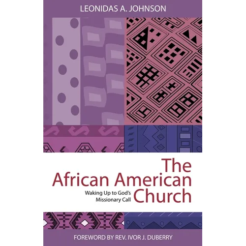 African American Church: Waking Up to God's Missionary Call