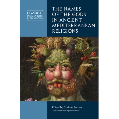 The Names of the Gods in Ancient Mediterranean Religions