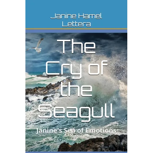 The Cry Of The Seagull: Janine's Sea of Emotions