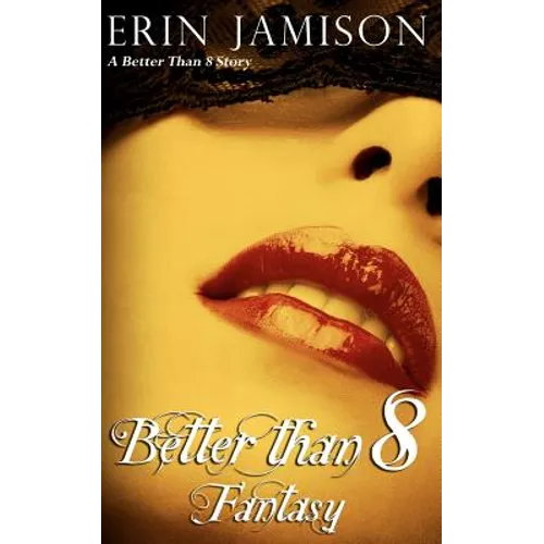 Better Than 8 Fantasy