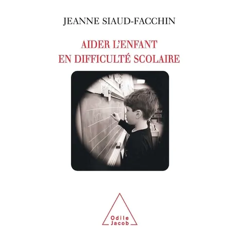 Child with Learning Difficulties / Aider l'enfant en difficulté scolaire