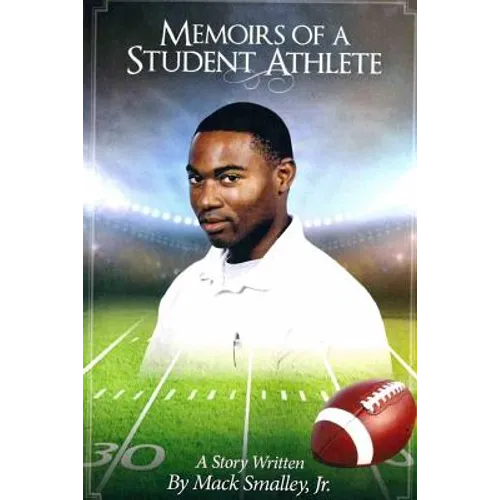 Memoirs Of A Student Athlete
