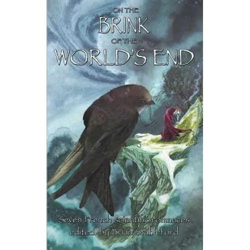On the Brink of the World's End