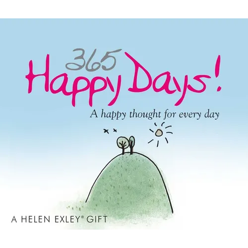365 Happy Days: A Happy Thought for Every Day
