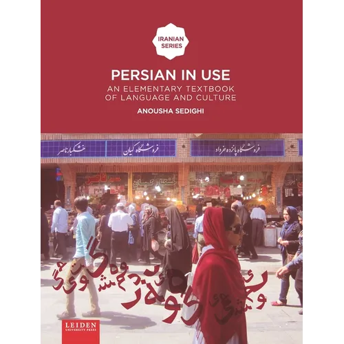 Persian in Use: An Elementary Textbook of Language and Culture