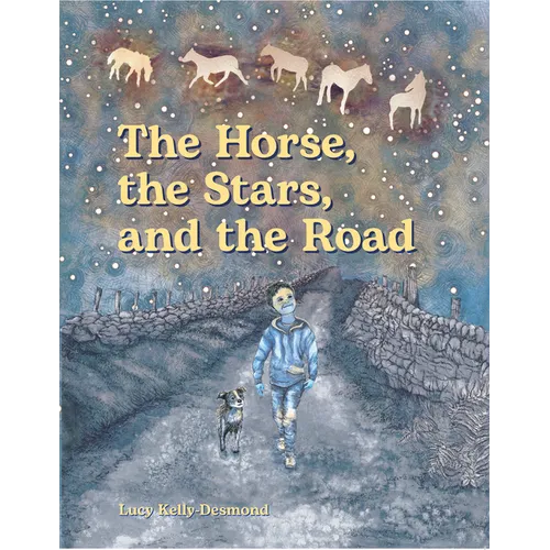 The Horse, the Stars, and the Road