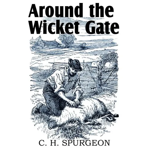 Around the Wicket Gate