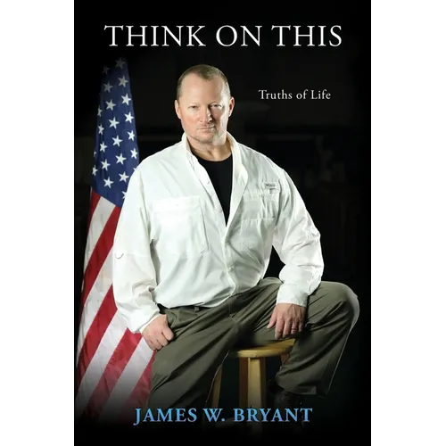 Think on This: Truths of Life