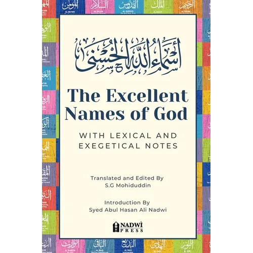 The Excellent Names of God with Lexical and Exegetical Notes