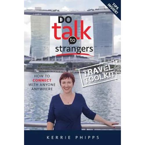 Do Talk To Strangers: Book 2 - Travel Toolkit