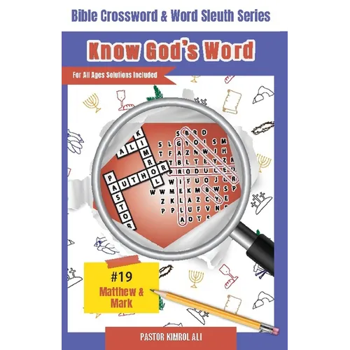 Know God's Word Bible Crossword & Word Sleuth Series: Matthew & Mark