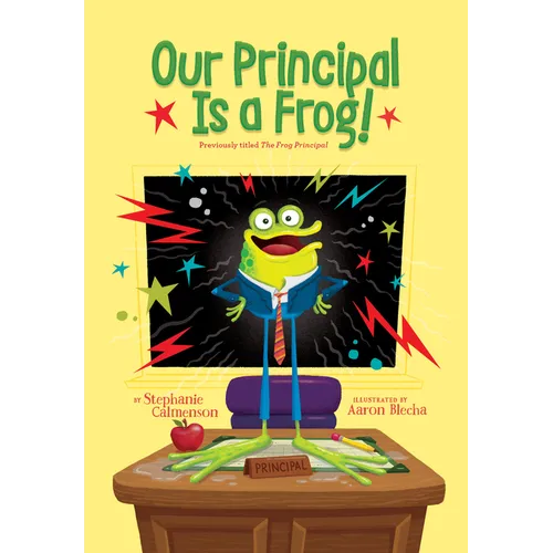 Our Principal Is a Frog!