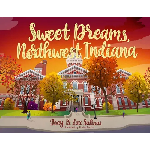Sweet Dreams, Northwest Indiana