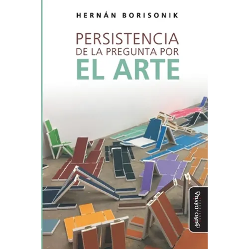 Persistencia de la pregunta por el arte