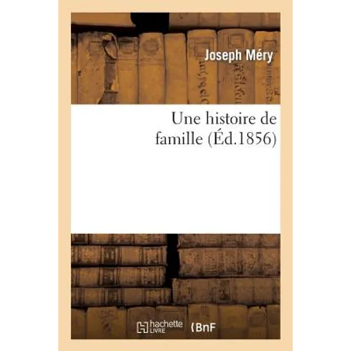 Une Histoire de Famille