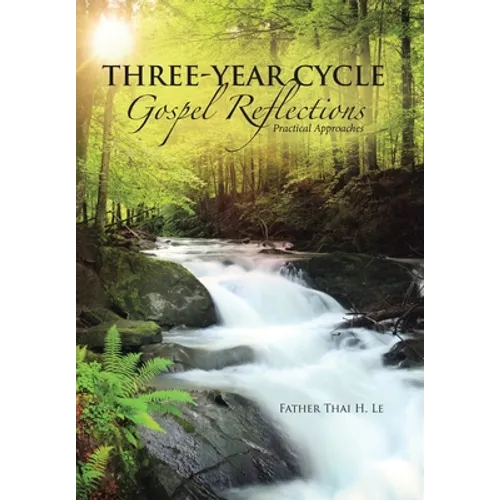Three-Year Cycle Gospel Reflections: Practical Approaches