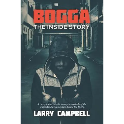 Bogga. the Inside Story,