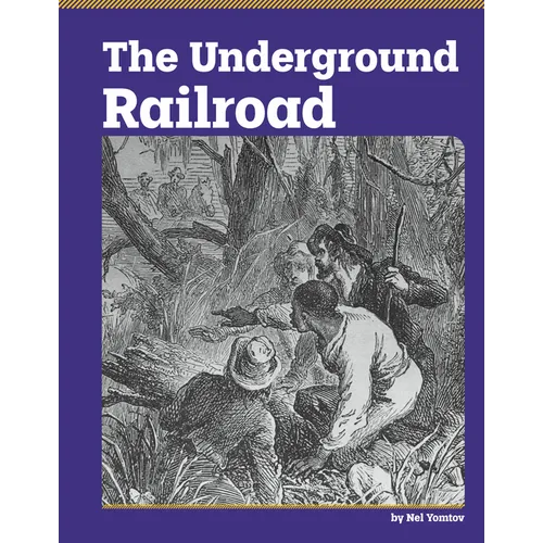 The Underground Railroad