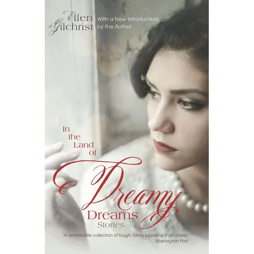 In the Land of Dreamy Dreams: Stories