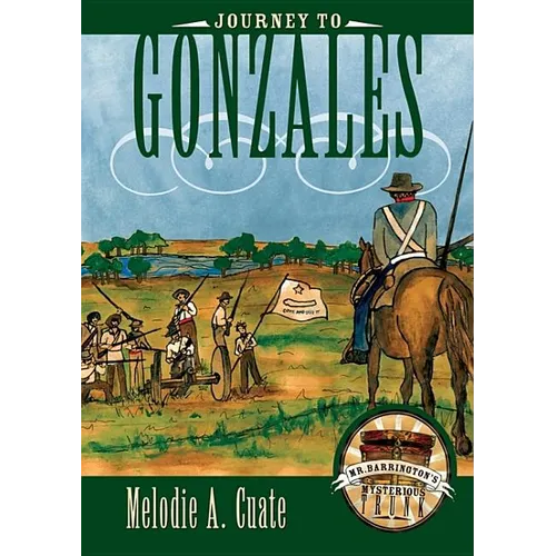 Journey to Gonzales