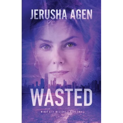 Wasted: A Christian Romantic Suspense