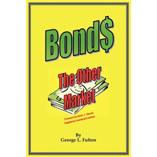 Bonds - The Other Market