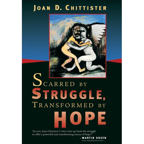 Scarred by Struggle, Transformed by Hope
