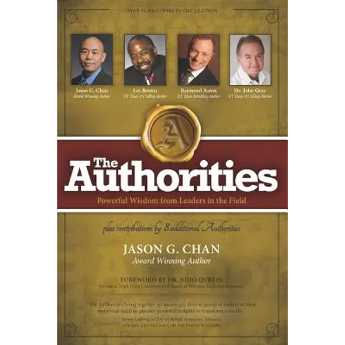The Authorities - Jason G. Chan: Powerful Wisdom from Leaders in the Field
