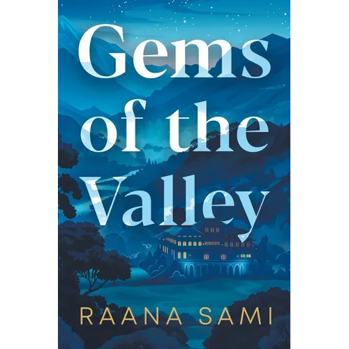 Gems of the Valley