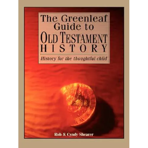 The Greenleaf Guide to Old Testament History