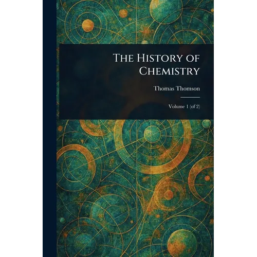 The History of Chemistry