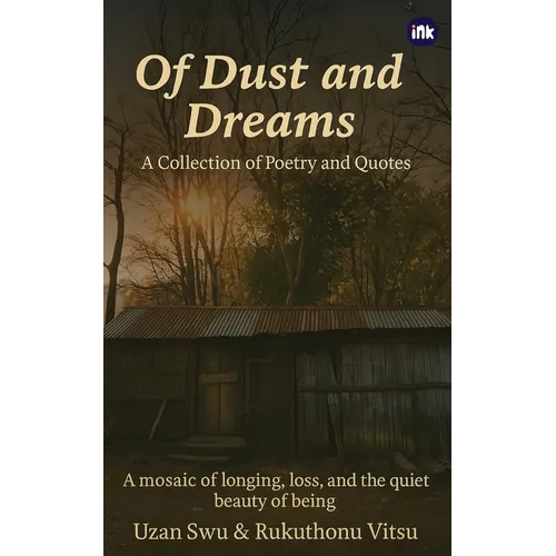 Of Dust and Dreams