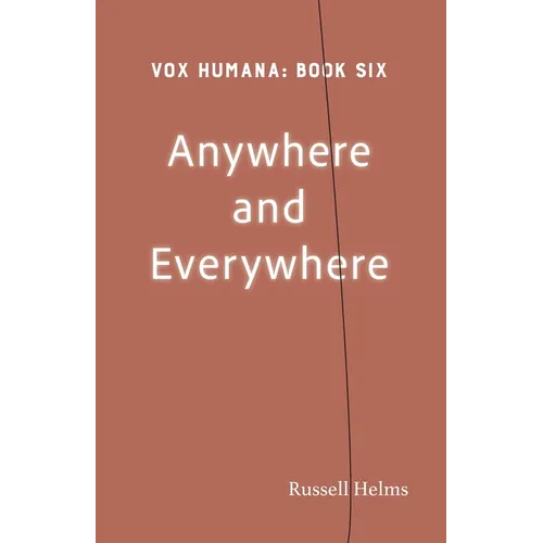 Anywhere and Everywhere