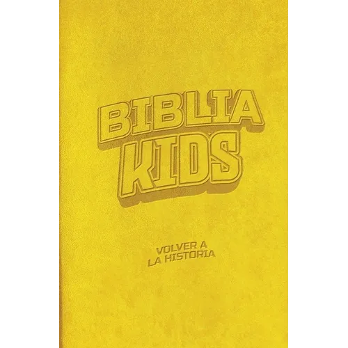 Biblia Kids: Volver a la Historia - Edición Lujo
