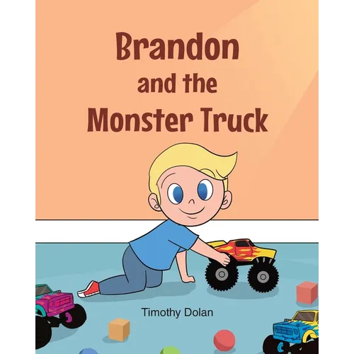 Brandon and the Monster Truck