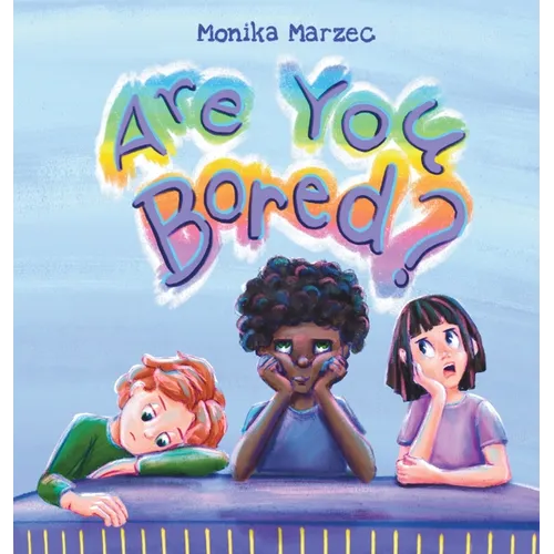 Are You Bored?