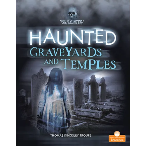 Haunted Graveyards and Temples