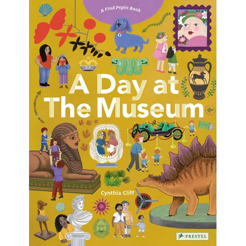 A Day at the Museum: A Find Pepin Book