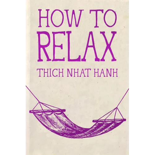 How to Relax: Hardcover Gift Edition