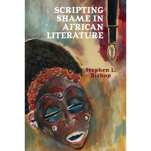 Scripting Shame in African Literature