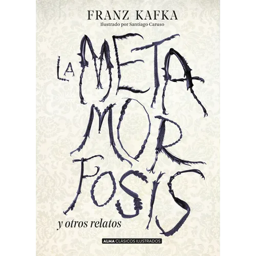 La Metamorfosis Y Otros Relatos