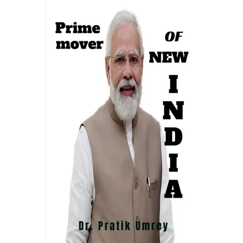 Prime Mover Of New India